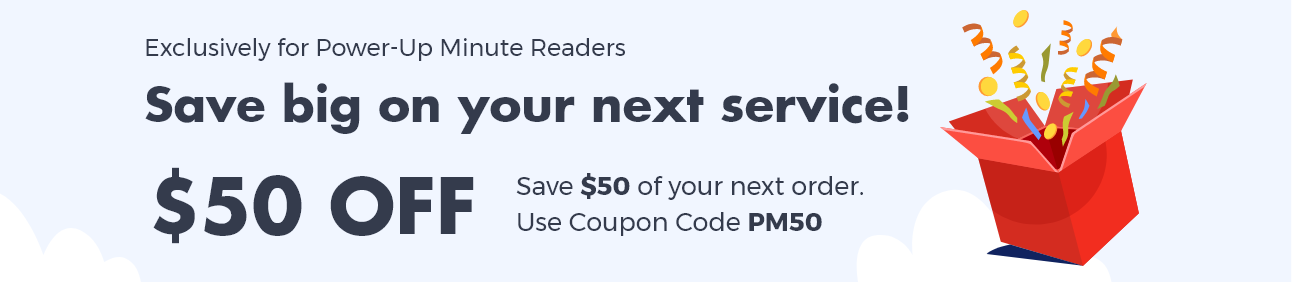 Power-Up Minute Coupon