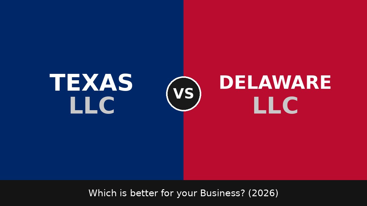 Texas vs Delaware LLC comparison 2026 - which state is better to form your business